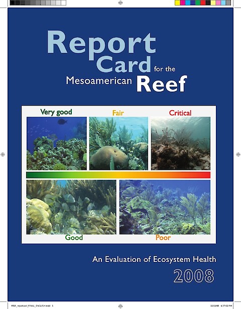 Report card for the Mesoamerican reef (Page 1)