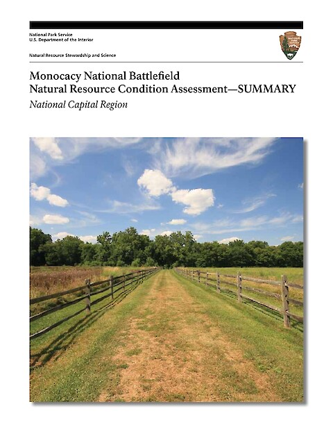 Monocacy National Battlefield Natural Resource Condition Assessment - Executive Summary (Page 1)