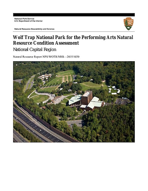Wolf Trap National Park for the Performing Arts Natural Resource Condition Assessment (Page 1)