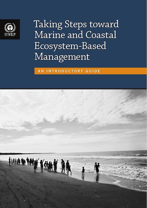 Taking Steps toward Marine and Coastal Ecosystem-Based Management - An Introductory Guide (Page 1)