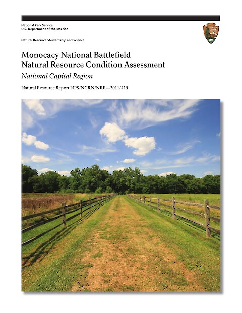 Monocacy National Battlefield Natural Resource Condition Assessment (Page 1)