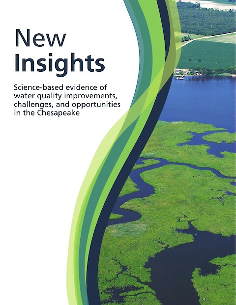 New Insights: Science-based evidence of water quality improvements, challenges, and opportunities in the Chesapeake (Page 1)