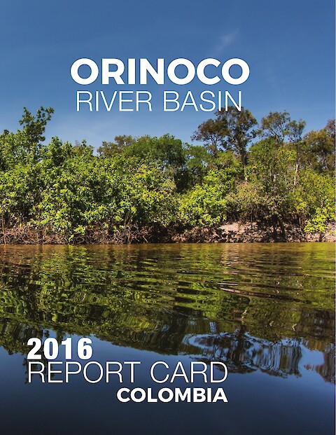 Orinoco River Basin Report Card 2016 (Page 1)
