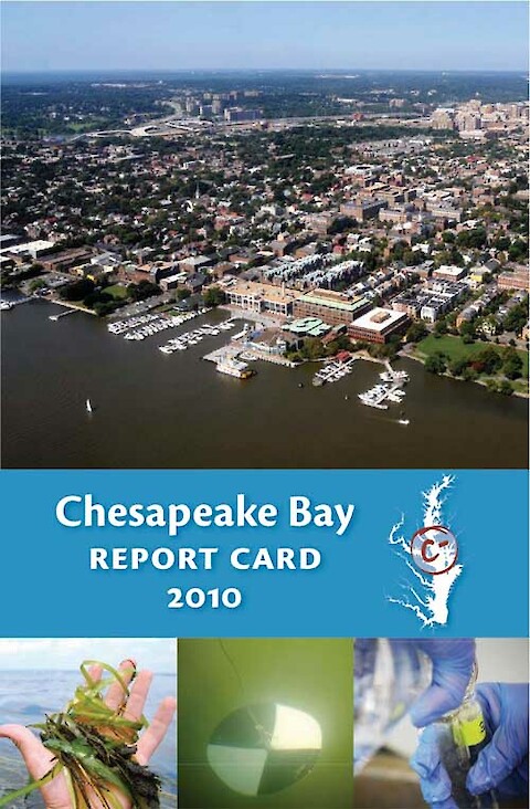 The 2010 Chesapeake Bay Report Card