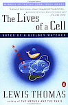 The Lives of a Cell by Lewis Thomas
