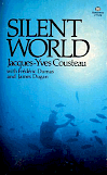 The Silent World by Jacques-Yves Cousteau