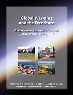 Global Warming and the Free State: Comprehensive Assessment of Climate Change Impacts in Maryland