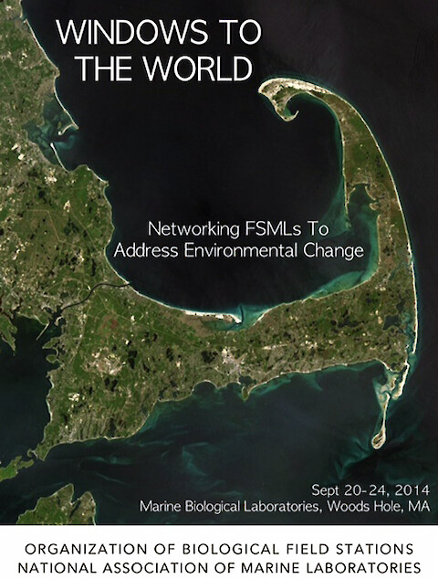 OBFS-NAML 2014 Joint Meeting - Windows to the World: Networking FSMLs to Address Environmental Change
