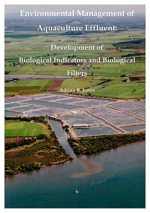 Environmental Management of Aquaculture Effluent: Development of Biological Indicators and Biological Filters (Page 1)