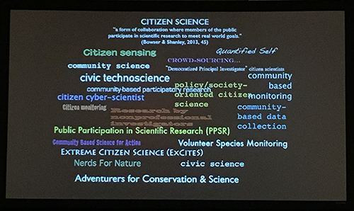 What exactly are we trying to do, and what should we call it? This question was fiercely debated throughout the conference and remains an active discussion within the citizen science community.