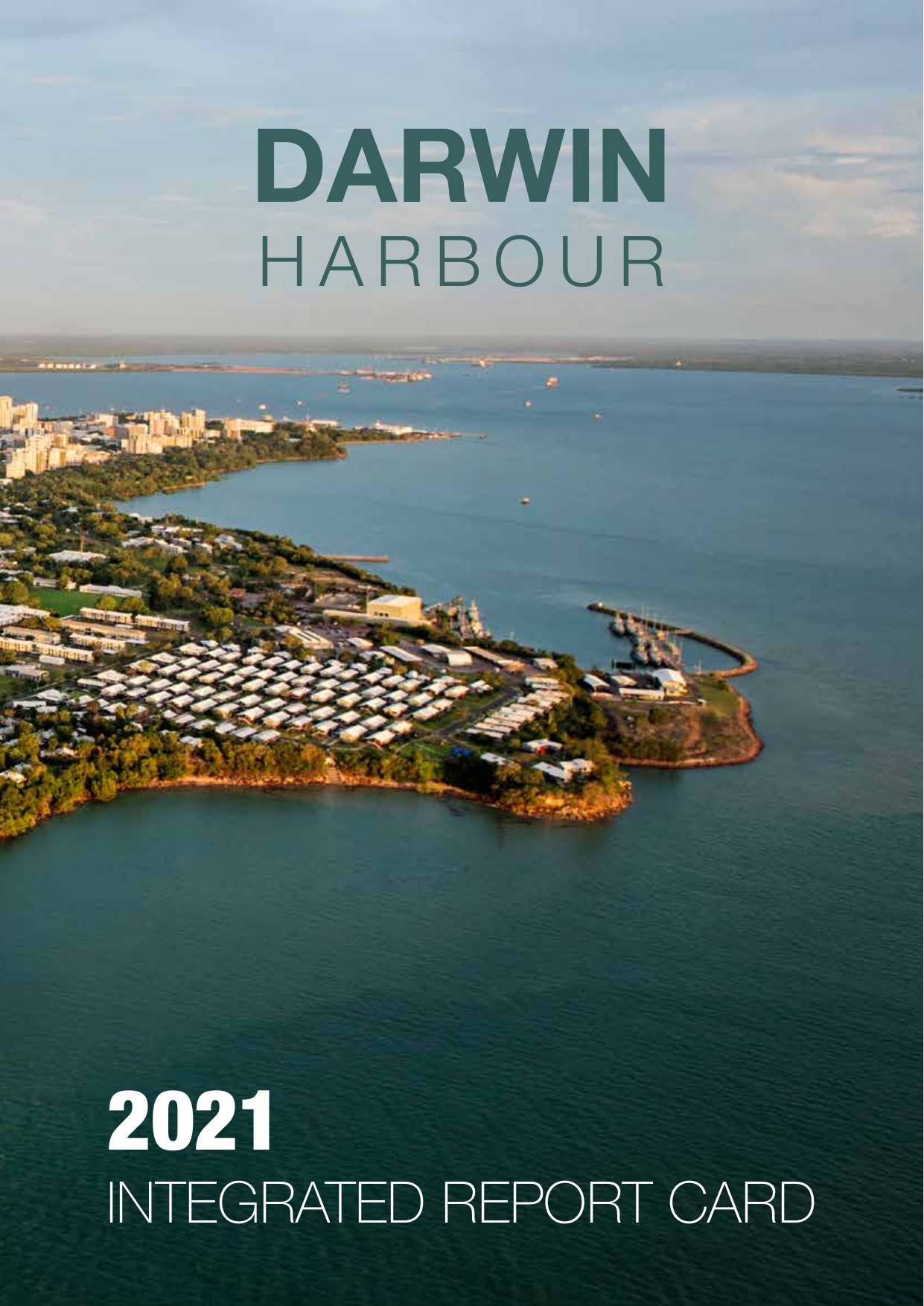 Darwin Harbour 2021 Integrated Report Card Publications Integration