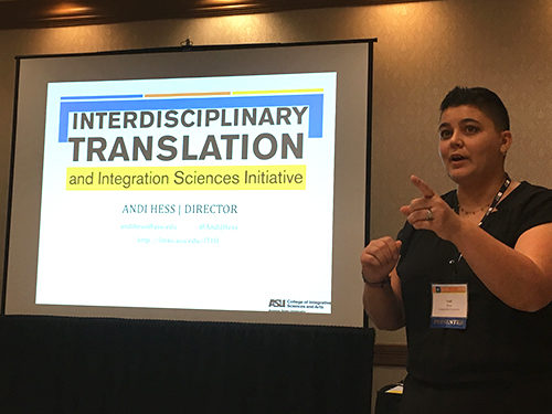Andi Hess describes how teams can bridge disciplinary gaps by using the interdisciplinary translation process, which she teaches at Arizona State University's interdisciplinary College of Integrative Sciences and Arts.
