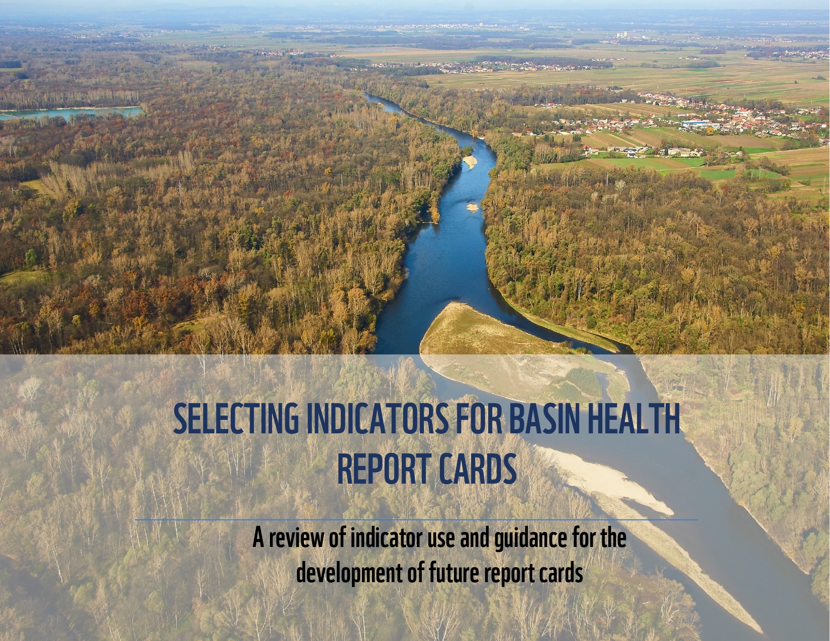 Selecting Indicators for Basin Health Report Cards Publications