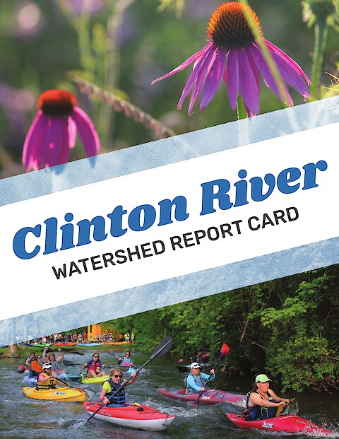 Clinton River Watershed Report Card (Page 1)