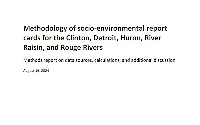 Methodology of socio-environmental report cards for the Clinton, Detroit, Huron, River Raisin, and Rouge Rivers (Page 1)