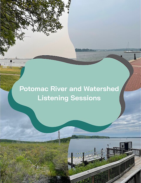 Potomac River and Watershed Listening Sessions (Page 1)